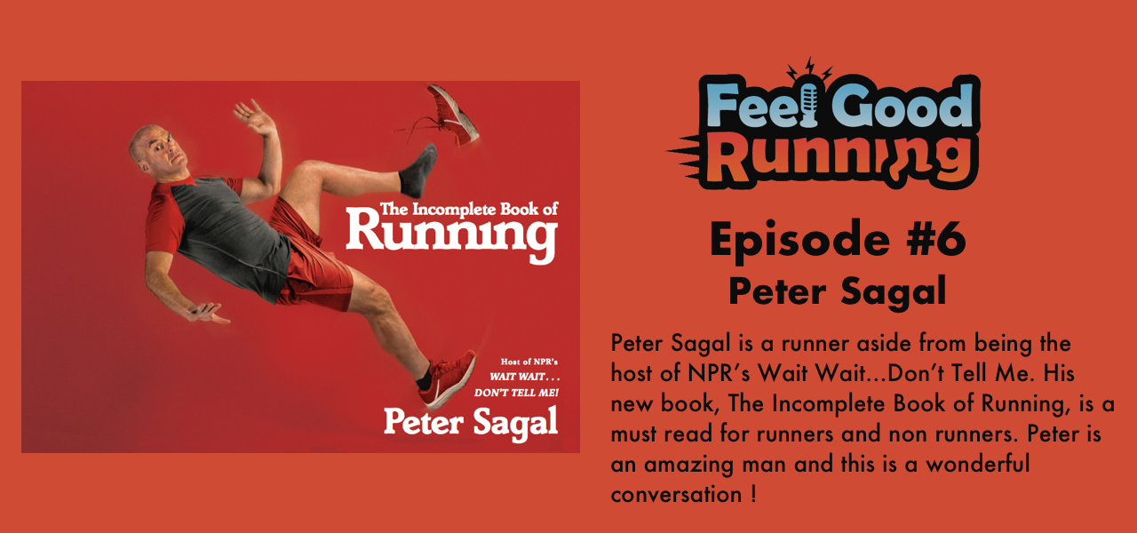 The Incomplete Book of Running by Peter Sagal